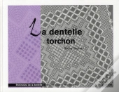 La Dentelle Torchon
