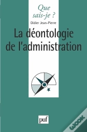 La Déontologie De L'Administration