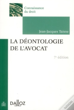 Capa do artigo La Déontologie De L'Avocat (7e Édition)