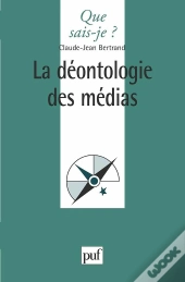 La Déontologie Des Médias