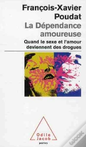 Capa do artigo La Dépendance Amoureuse ; Quand Le Sexe Et L