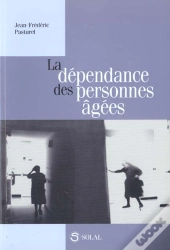 La Dependance Des Personnes Agees