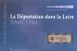 La Deportation De La Loire, 1940-1944 - Preview