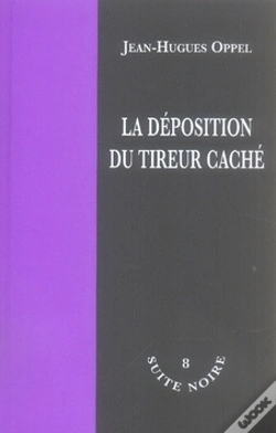 Capa do artigo La Déposition Du Tireur Caché