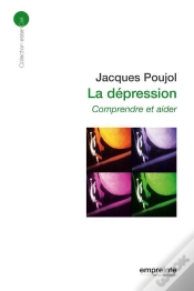 Capa do artigo La Dépression, Comprendre Et Aider  (Éd 2008)