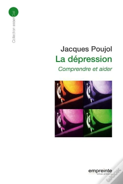 Capa do artigo La Dépression, Comprendre Et Aider  (Éd 2008)