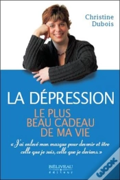 Capa do artigo La Dépression ; Le Plus Beau Cadeau De Ma Vie