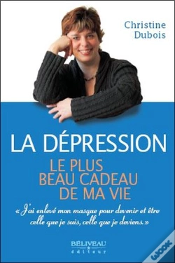 Capa do artigo La Dépression ; Le Plus Beau Cadeau De Ma Vie