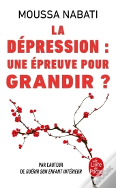 La Dépression : Une Épreuve Pour Grandir ?