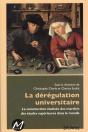 La Deregulation Universitaire: La Construction Etatisee Des "Mar- - Preview