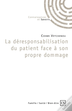 Capa do artigo La Déresponsabilisation Du Patient Face À Son Propre Dommage