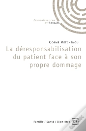 Capa do artigo La Déresponsabilisation Du Patient Face À Son Propre Dommage