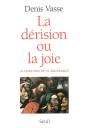La Derision Ou La Joie ? La Question De La Jouissance - Preview