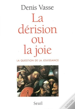 Capa do artigo La Derision Ou La Joie ? La Question De La Jouissance