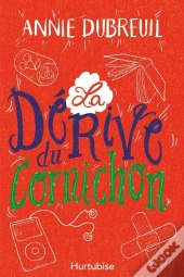 La Derive Du Cornichon