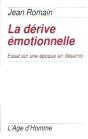 La Derive Emotionnelle - Preview