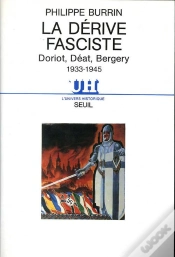 Capa do artigo La Dérive Fasciste ; Doriot, Déat, Bergery