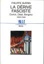 La Dérive Fasciste ; Doriot, Déat, Bergery - Preview