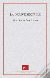 La Dérive Sectaire