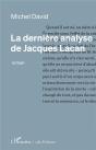 La Dernière Analyse De Jacques Lacan - Preview