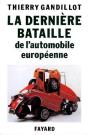La Dernière Bataille De L'Automobile Européenne - Preview