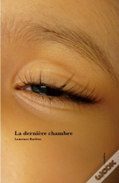 La Dernière Chambre ; La Mort À Peine