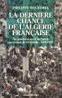 La Dernière Chance De L'Algérie Française - Preview