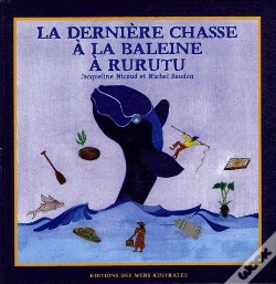 Capa do artigo La Dernière Chasse À La Baleine À Rurutu