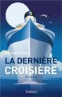 La Dernière Croisière - Preview