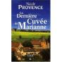 La Dernière Cuvée De Marianne - Preview