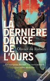La Dernière Danse De L'Ours