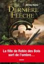 La Dernière Flèche - Preview