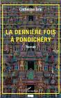 La Dernière Fois À Pondichéry - Preview
