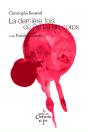 La Dernière Fois Où J'Ai Eu Un Corps - Preview