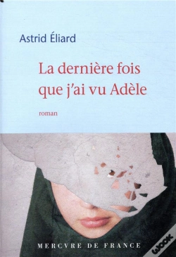 Capa do artigo La Dernière Fois Que J'Ai Vu Adèle