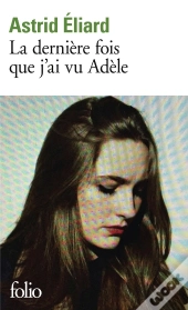 La Dernière Fois Que J'Ai Vu Adèle