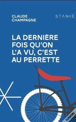 Capa do artigo La Derniere Fois Qu'On L'A Vu, C'Est Au Perrette