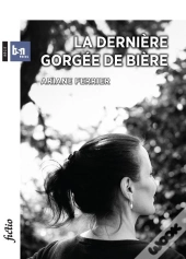 La Dernière Gorgée De Bière