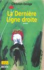 La Dernière Ligne Droite - Preview