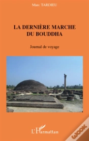 Capa do artigo La Dernière Marche Du Bouddha ; Journal De Voyage