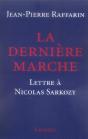 La Dernière Marche ; Lettre À Nicolas Sarkozy - Preview