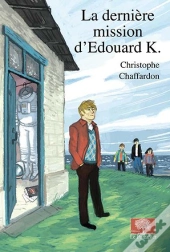 La Derniere Mission D'Edouard K.