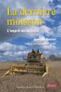 La Dernière Moisson ; L'Esprit De La Terre - Preview