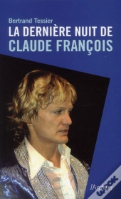 La Dernière Nuit De Claude François