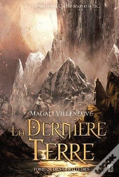 La Derniere Terre T.2 Des Certitudes
