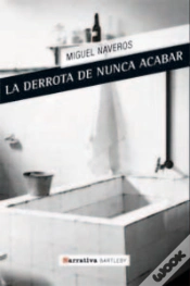 Capa do artigo La Derrota De Nunca Acabar
