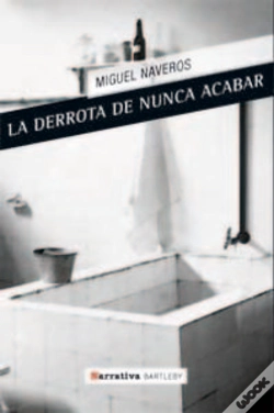 Capa do artigo La Derrota De Nunca Acabar