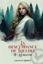 La Descendance De Killijo Tome 1: Laurianne - Preview
