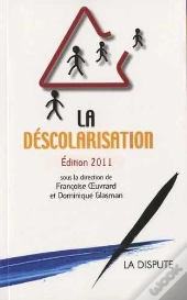 La Déscolarisation (2e Édition)