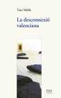 La Desconnexió Valenciana - Preview